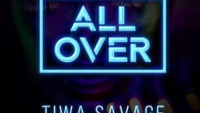 Lyrics Tiwa Savage – All Over