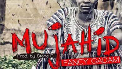 Fancy Gadam – Mujahid