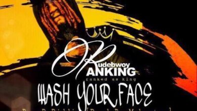 Rudebwoy Ranking – Wash Your Face (Prod. by Mo Beatz)