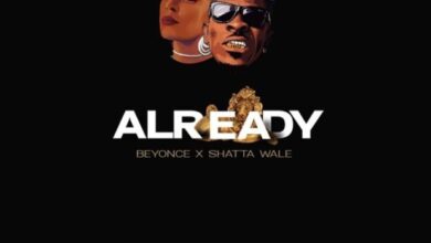 Beyonce Ft Shatta Wale & Major Lazer – Already