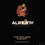 Lyrics Beyoncé Ft Shatta Wale & Major Lazer – Already