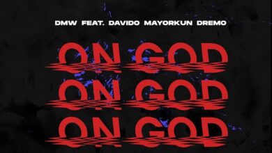 DMW – On God Ft Davido x Mayorkun x Dremo