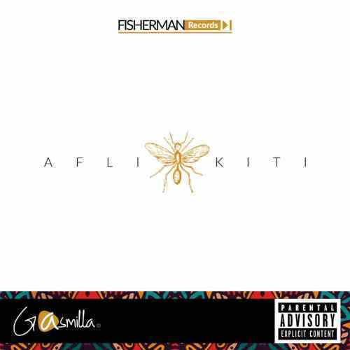 Gasmilla – Aflikiti