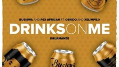 Busiswa & Pex Africah Ft Oskido & Xelimpilo – Drinks On Me (Sel’amanzi)