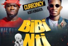 Curr3ncy Ft Kofi Kinaata – Biibi Nti (Prod. By WillisBeatz)