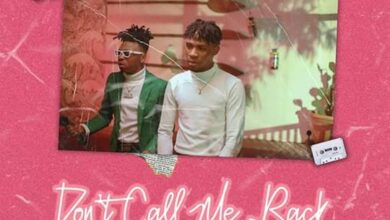 Joeboy Ft Mayorkun – Don’t Call Me Back