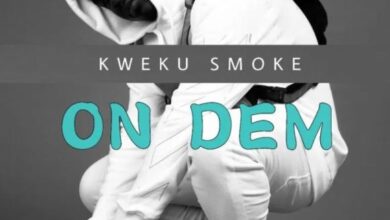 Kweku Smoke – On Dem (Prod By Phredxter)