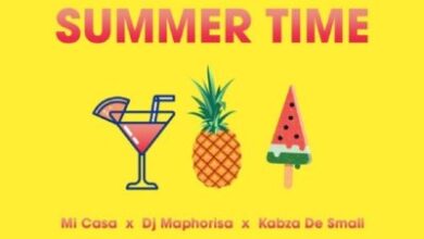 Mi Casa Ft DJ Maphorisa & Kabza De Small – Summer Time