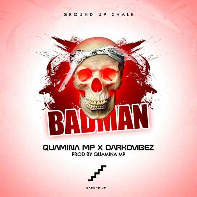 Quamina Mp Ft Darkovibes – Bad Man