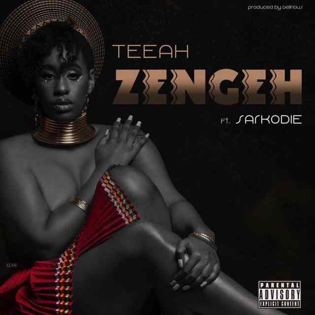 Teeah Ft Sarkodie – Zengeh