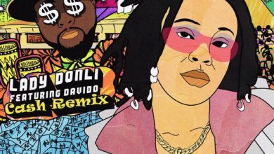 Lady Donli Ft Davido – Cash (Remix)