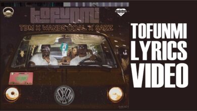 Lyrics Wande Coal x Sarz x TDM – Tofunmi