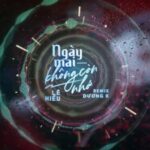 Lê Hiếu – Ngày Mai Không Còn Nhớ (Dương K Remix) Lyrics