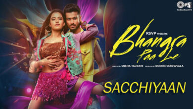 Bhangra Paa Le - SACCHIYAAN LYRICS