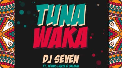 Dj Seven Ft. YOUNG LUNYA x SALMIN SWAGGZ – TUNA WAKA