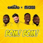 Ellputo & Mi Casa – Bom Bom