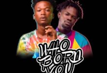 Imrana Ft Fameye – Who Born You (Prod By DaremameBeatz)