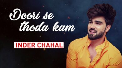 Inder Chahal - Doori Se Thoda Kam Lyrics