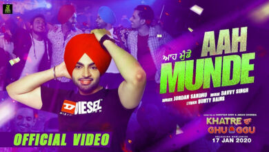 Jordan Sandhu x Khatre Da Ghuggu - Aah Munde Lyrics