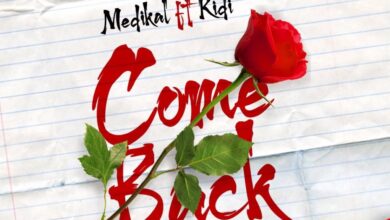 Medikal Ft Kidi – Come Back (Prod By MOG)