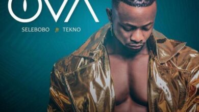 Selebobo Ft Tekno – Ova