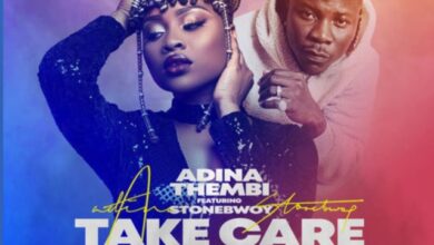 Adina Ft Stonebwoy – Take Care Of You