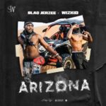 Blaq Jerzee x Wizkid – Arizona Lyrics