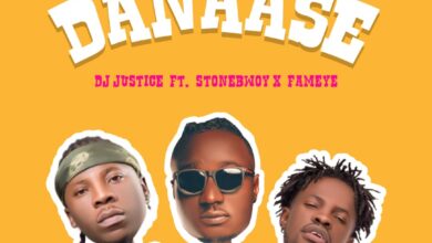 Dj Justice Ft Stonebwoy & Fameye – Danaase (Prod By Samsey)