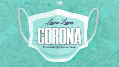 Lava Lava – Corona (Prod. By Banny Music)