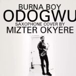 Burna Boy – Odugwu (Sax Version) (Prod By Mizter Okyere)