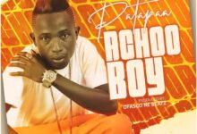 Patapaa – Achoo Boy (Prod. By Ofasco Ne Beatz)