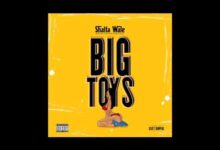 Shatta Wale – Big Toys (Prod By Beatz Vampire)