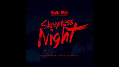 Shatta Wale – Sleepless Night (Prod. By Beatz Vampire)