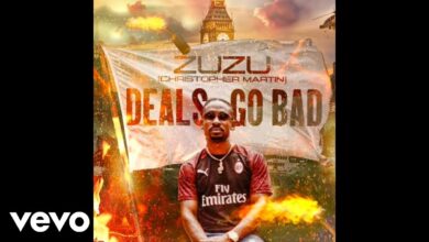 Christopher Martin (Zuzu) – Deals Go Bad