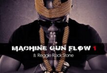 Flowking Stone – Machine Gun Flow Ft Reggie Rockstone (Prod By Magnom)