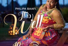 Philipa Baafi – It Is Well