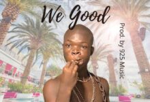 Ay Poyoo – We Good (Prod. by 925 Music)