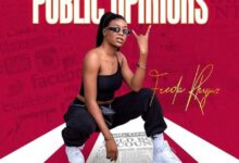 Freda Rhymz – Public Opinions (Prod. By Snowwie)