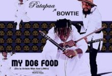 Patapaa – My Dog Food Ft Bowtie (Lil Win & Article Wan Diss)