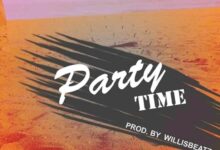 Ize Nova - Party Time (Prod.By WillisBeatz)