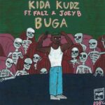 Kida Kudz – Buga Ft Falz x Joey B