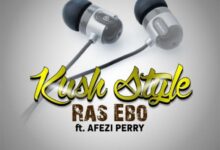 Ras Ebo Ft Afezi Perry - Kush Style