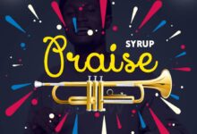 Syrup - Praise (Prod By Vibes)