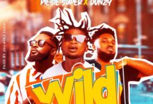 Tray Zee Ft Piesie Super x Donzy - Wild (Prod By Shawerz Ebiem)