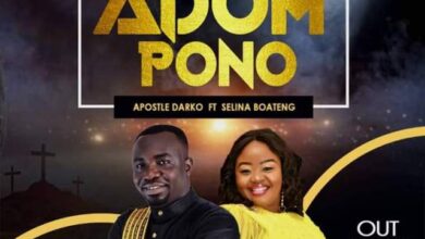 Apostle Darko – Adom Pono Ft. Selina Boateng