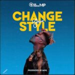 Quamina MP – Change Your Style (Prod By MOG)