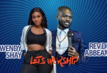 Wendy Shay x Rev.Dr Abbeam Amponsah – Let’s Worship