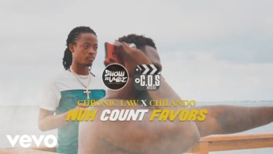 Chronic Law Ft Chilando – Nuh Count Favors