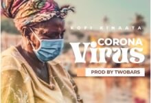 Kofi Kinaata - Corona Virus (Prod. By TwoBars)