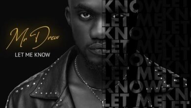 Mr Drew – Let Me Know (Prod By MOG)